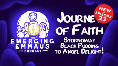 Emerging Emmaus - Journey of Faith